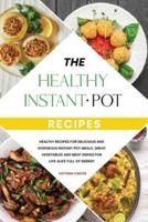 The Healthy Instant Pot Recipes