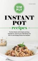 Simply Instant Pot Recipes