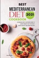 Best Mediterranean Diet Cookbook 2021