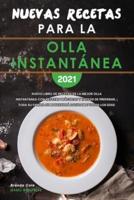 Nuevas Recetas Para La Olla Instantánea 2021