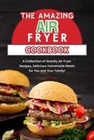 The Amazing Air Fryer Cookbook