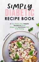 Simply Diabetic Recipe Book