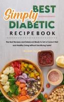 Best Simply Diabetic Recipe Book