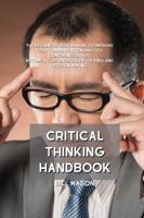 Critical Thinking Handbook