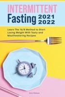 Intermittent Fasting 2021-2022