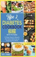 Type 2 Diabetes Cookbook 2021 With Pictures