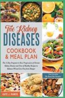 The Kidney Diseases Cookbook & Meal Plan