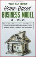 The 9+1 Best Home-Based Business Model of 2021