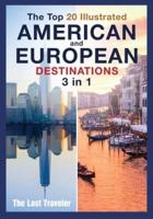 The Top 20 Illustrated American and European Destinations [With Tips and Tricks]