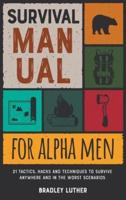 Survival Manual for Alpha Men