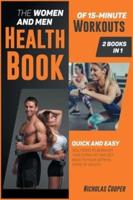 The Women and Men Health Book of 15-Minute Workouts [2 Books 1]