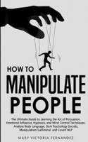 How to Manipulate People