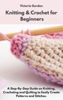 Knitting & Crochet for Beginners