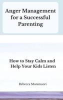 Anger Management for a Successful Parenting