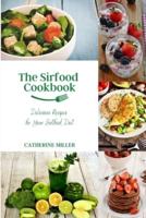 The Sirtfood Cookbook: Delicious Recipes for Your Sirfood Diet