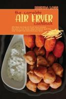 The Complete Air Fryer Cookbook