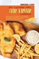 The Complete Keto Air Fryer Cookbook