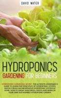 Hydroponics Gardening for Beginners