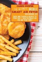 The Ultimate Breville Smart Air Fryer Oven Cookbook 2021