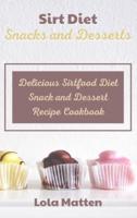 Sirt Diet Snacks and Desserts