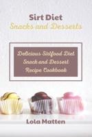 Sirt Diet Snacks and Desserts