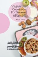 Vegan Diet Cookbook For Women After 50