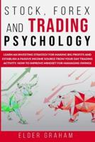 Stock, Forex and Trading Psychology