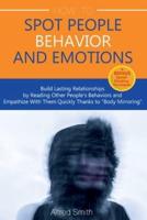 How to Spot People Behavior and Emotions