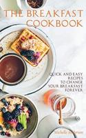 The Breakfast Cookbook