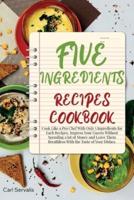 5-Ingredients Recipes Cookbook