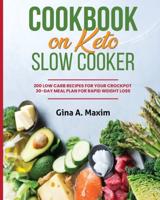 Cookbook on Keto Slow Cooker