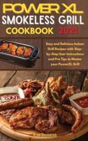 Power XL Smokeless Grill Cookbook 2021