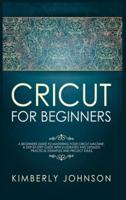 Cricut for Beginners
