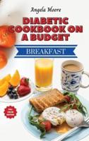 Diabetic Cookbook On a Budget - Breakfast Recipes
