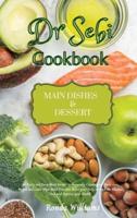Dr Sebi Recipe Book - Main Dishes and Dessert