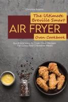 The Ultimate Breville Smart Air Fryer Oven Cookbook