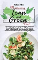Mastering Lean And Green Diet