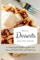 Keto Desserts Recipe Book