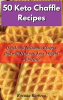 50 Keto Chaffle Recipes