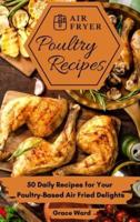 Air Fryer Poultry Recipes