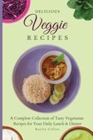 Delicious Veggie Recipes