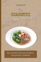 The Diabetic Healthy Cooking Guide