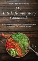 My Anti-Inflammatory Cookbook