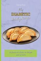 My Diabetic Daily Recipes