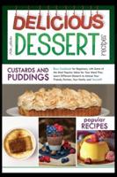 Delicious Dessert Recipes Custards And Puddings