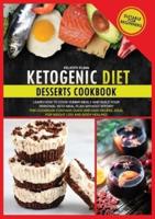 Ketogenic Diet Desserts Cookbook