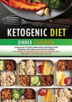 Ketogenic Diet Dinner Cookbook