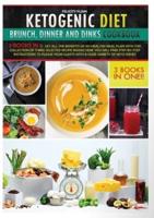 Ketogenic Cookbook Brunch, Dinner and Drinks