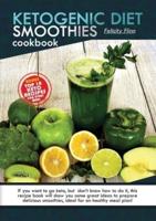 Ketogenic Diet Smoothies Cookbook
