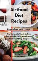 Sirtfood Diet Recipes- Breakfast and Lunch